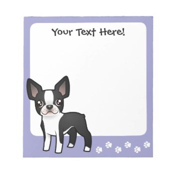Cartoon Boston Terrier Notepad by CartoonizeMyPet at Zazzle