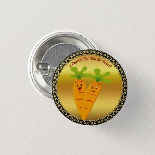 Cartoon carrots with big eyes and a smile to go pinback button