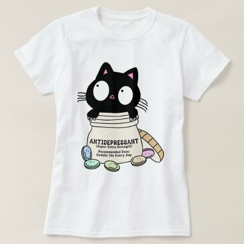 Cartoon Cat Antidepressant T_Shirt Cat Lover T_Shirt