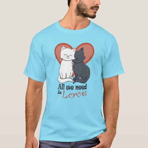 Cartoon Cats with Heart All you need is Love T_Shirt