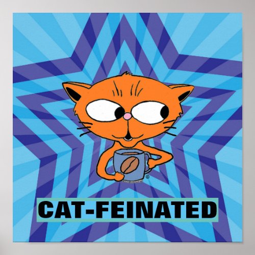 Cartoon Coffee Cat Funny Cat_feinated Poster