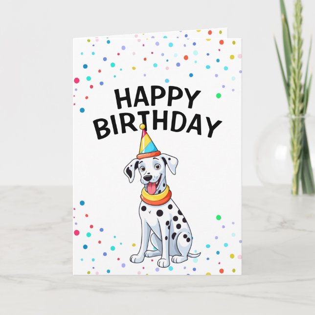 Cartoon Dalmatian Dog with Party Hat Birthday Card (Front)