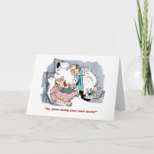 Cartoon â dentist questioning work done in a patie thank you card