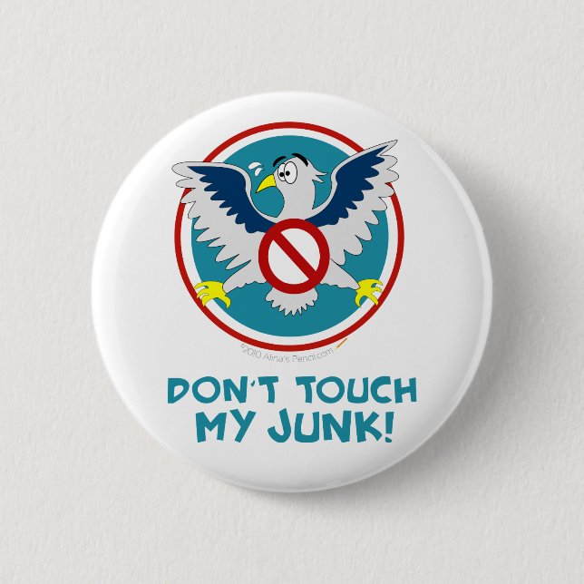 Cartoon Eagle Don't Touch My Junk Funny TSA Logo Pinback Button (Front)