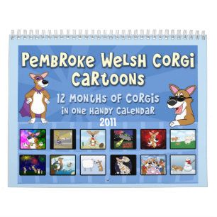 Cartoon Pembroke Welsh Corgi Calendar #2 (2011)