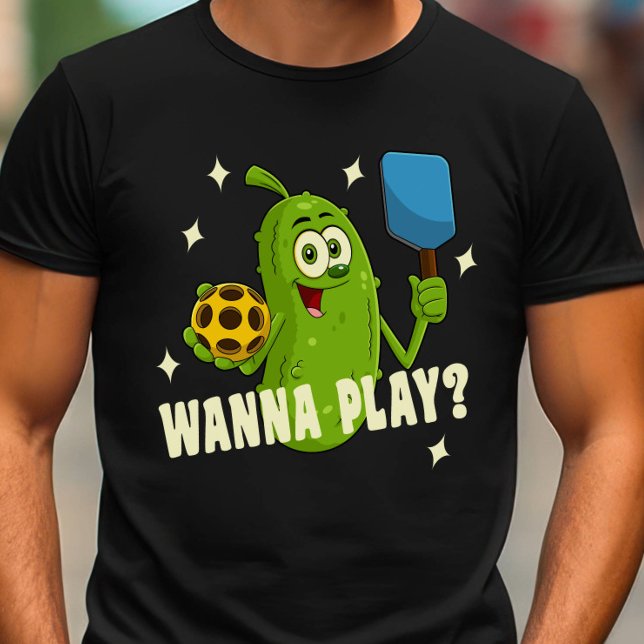 Cartoon Pickle Wanna Play Pickleball T-Shirt (Creator Uploaded)