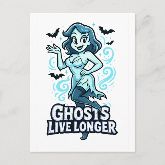 Cartoon Pin-Up Ghost – Ghosts Live Longer Holiday Postcard (Front)