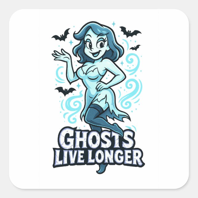 Cartoon Pin-Up Ghost – Ghosts Live Longer Square Sticker (Front)
