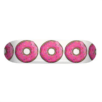 Cartoon Pink Donut With Sprinkles Skateboard Deck by GroovyFinds at Zazzle