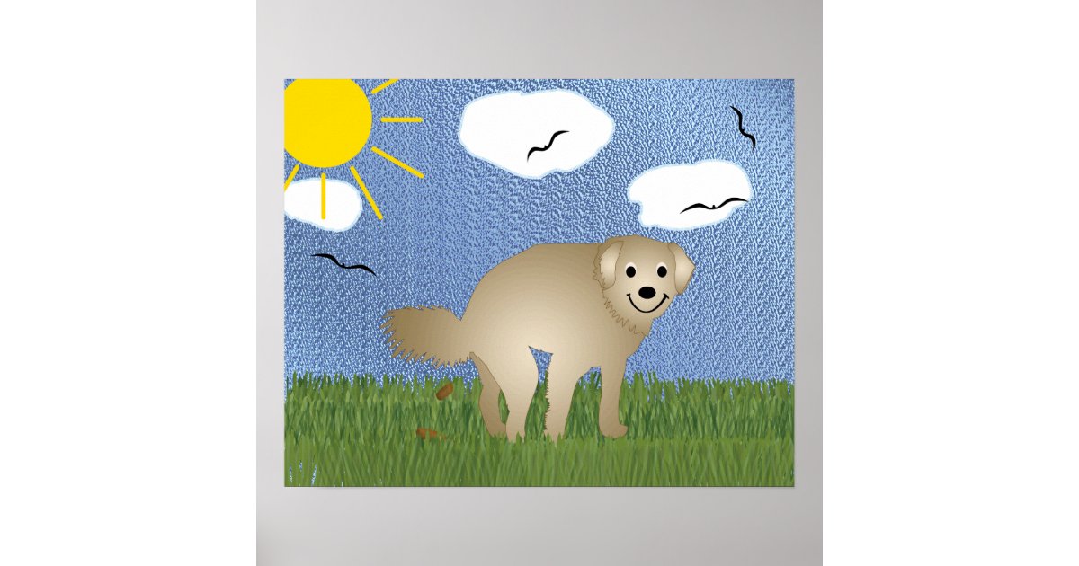 Cartoon Pooping Dog Poster | Zazzle Cartoon Pooping Dog Poster | Zazzle