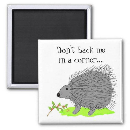 Cartoon Porcupine with Saying Magnet