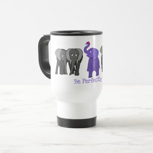 Cartoon Purple Elephant Be Perfectly You Travel Mug