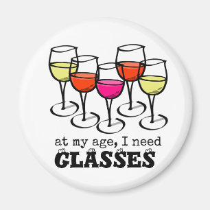 Cartoon Wine Glass At My Age, I Need Glasses Magnet