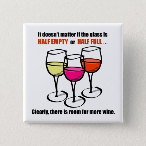 Cartoon Wine Glasses Glass Half Empty Wine Humor Button