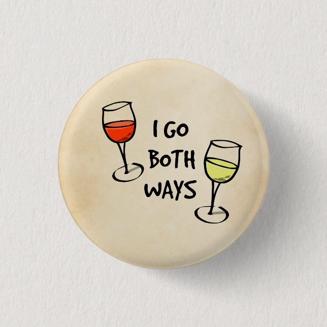 Cartoon Wine Glasses I Go Both Ways Funny Pinback Button (Front)