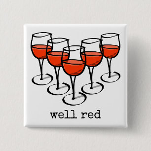 Cartoon Wine Glasses Well Red Winery Humor Button