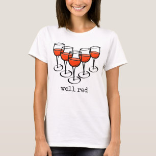 Cartoon Wine Glasses Well Red Winery Humor T-Shirt