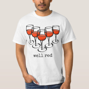 Cartoon Wine Glasses Well Red Winery Humor T-Shirt
