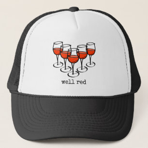 Cartoon Wine Glasses Well Red Winery Humor Trucker Hat
