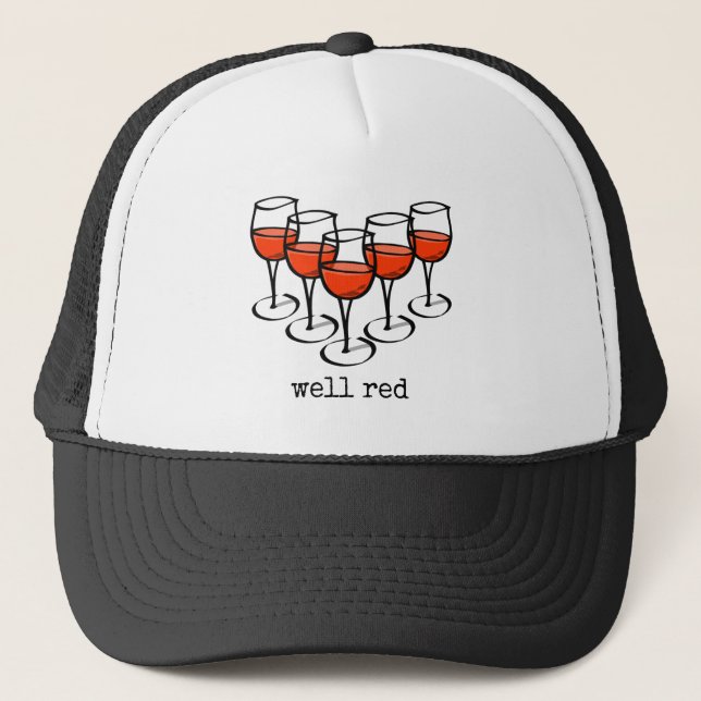 Cartoon Wine Glasses Well Red Winery Humor Trucker Hat (Front)