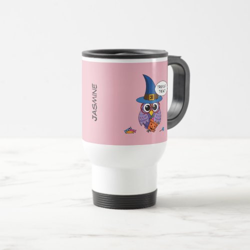 Cartoon Wizard Owl _ Trick or Treat  Add Name Travel Mug