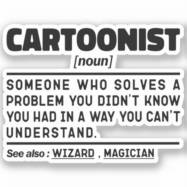 Cartoonist Noun Definition Sarcastic Sayings Funny Sticker (Front)