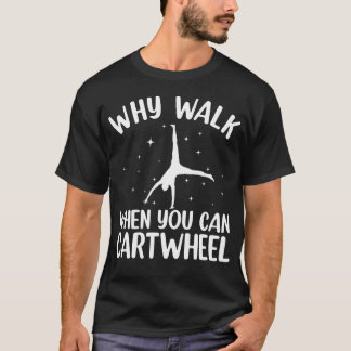 Cartwheel Art For Women Girls Gymnast Gymnastics T-Shirt