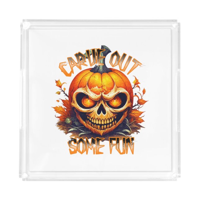 Carve Out Some Fun Acrylic Tray (Front)