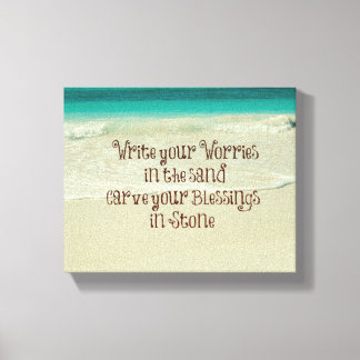 Carve your Blessings in Stone Quote Canvas Print