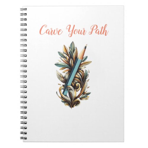 carve your path notebook