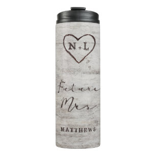 Carved Sweethearts Rustic Monogram Future Mrs. Thermal Tumbler