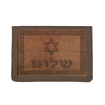 Carved Wood Shalom Tri-fold Wallet by emunahdesigns at Zazzle