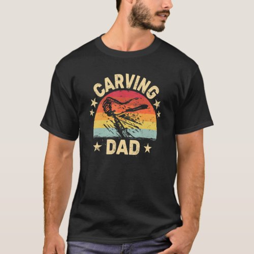 Carving DAD Woodworker woodworking retro  Woodcarv T_Shirt