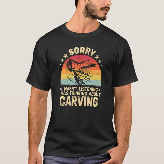 Carving Woodworker woodworking retro   Wood Carvin T-Shirt (Front)