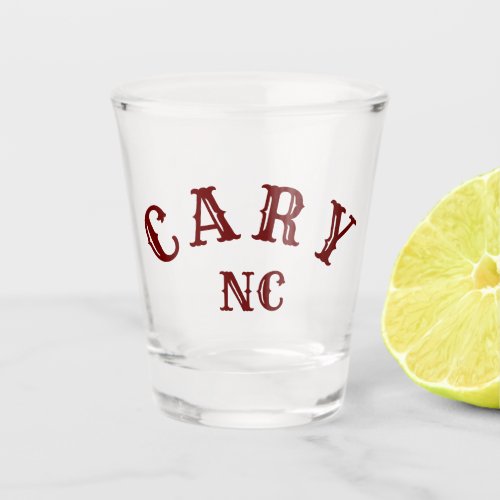 Cary North Carolina Shot Glass