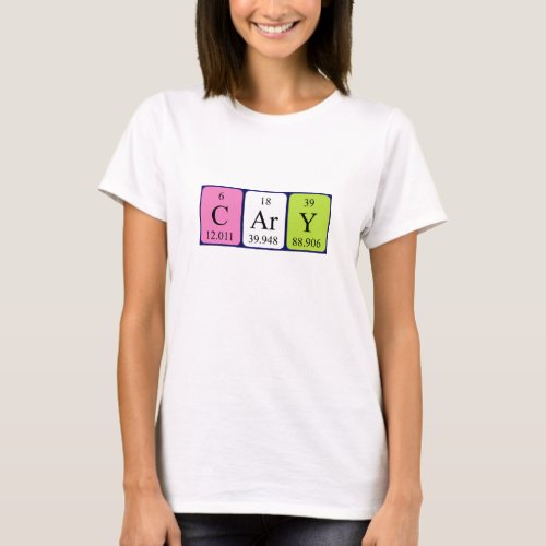Cary periodic table name shirt