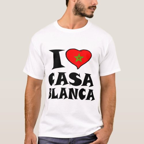 Casablanca I Love Casablanca T_Shirt