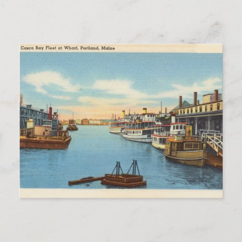 Casco Bay Fleet Wharf Portland Maine Postcard