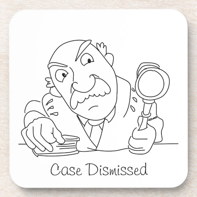 Case Dismissed Beverage Coaster (Front)