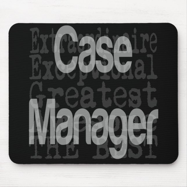 Case Manager Extraordinaire Mouse Pad (Front)