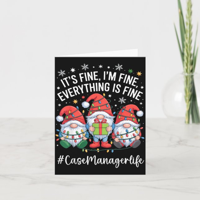 Case Manager Gnome Everything Is Fine Funny Christ Card (Front)