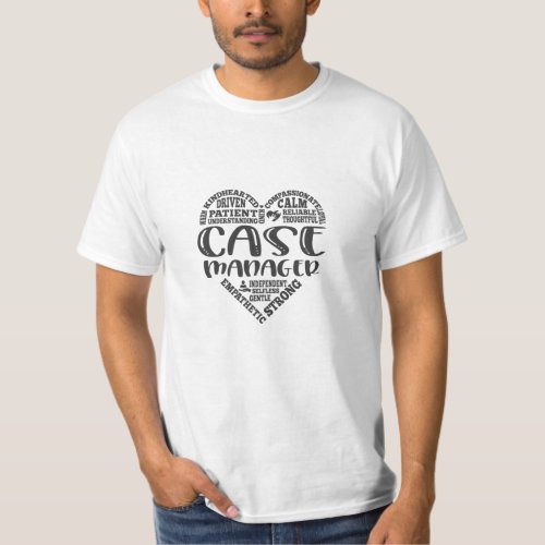 Case Manager Social worker Outcomes T_Shirt