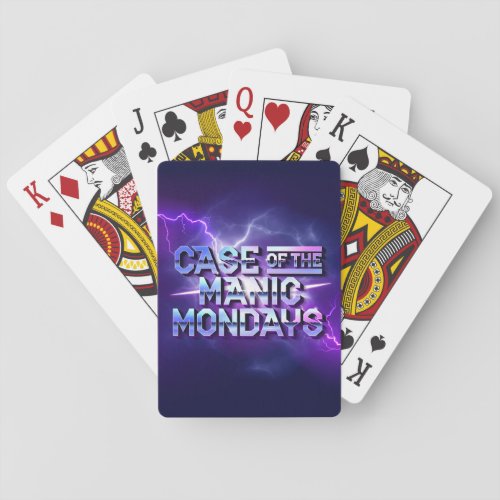 Case of the Manic Mondays Playing Cards