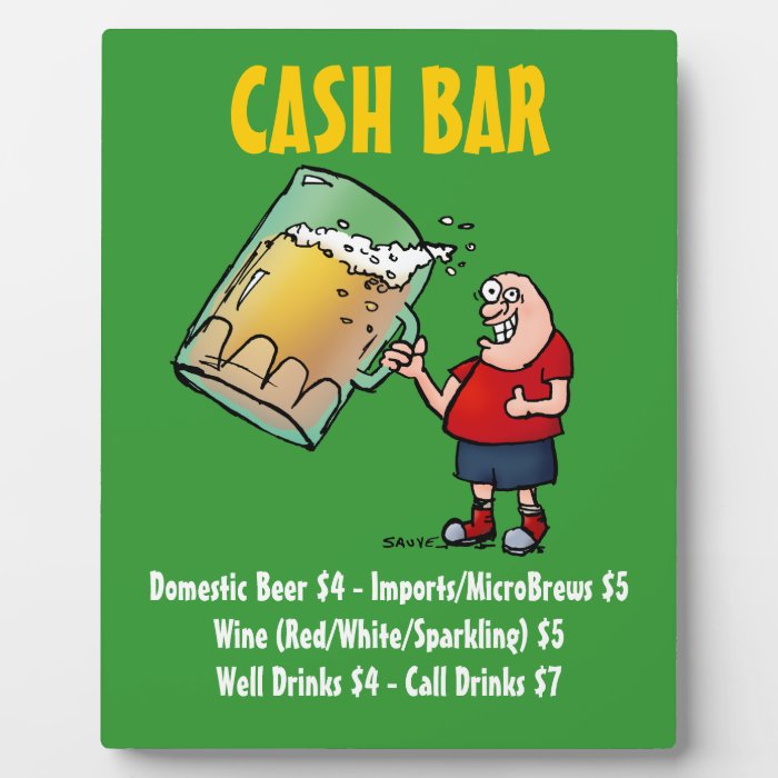 Cash Bar Sign With Funny Cartoon Guy Plaque