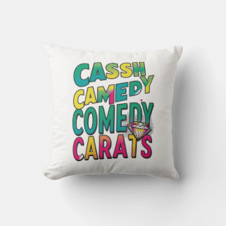 Cash Comedy Carats." Throw Pillow