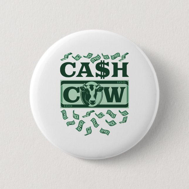 Cash Cow Button (Front)