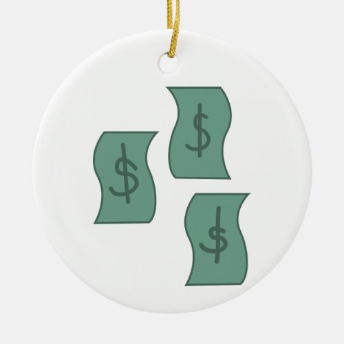 Cash Dollars Ceramic Ornament