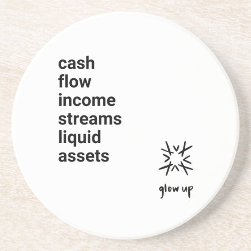 Cash flow income streams liquid assets coaster