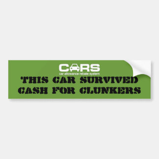Cash for Clunkers Bumper Sticker