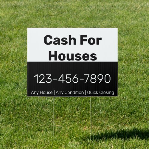 Cash For Houses Black White Phone Number Your Text Sign